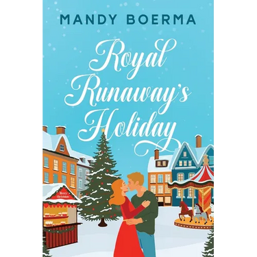Royal Runaway's Holiday