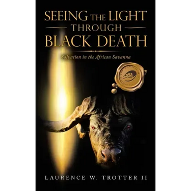 Seeing the Light Through Black Death: Salvation in the African Savanna
