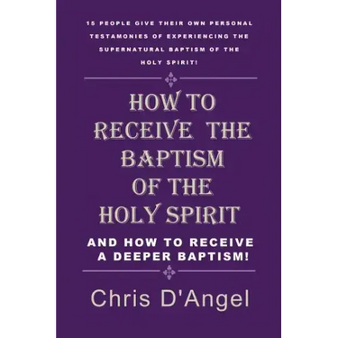 How to Receive the Baptism of the Holy Spirit