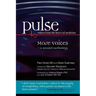 Pulse--voices from the heart of medicine: More Voices: a second anthology