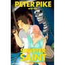 Peter Pike and the Sinister Saint