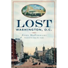 Lost Washington, D.C.