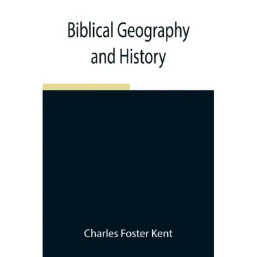 Biblical Geography and History