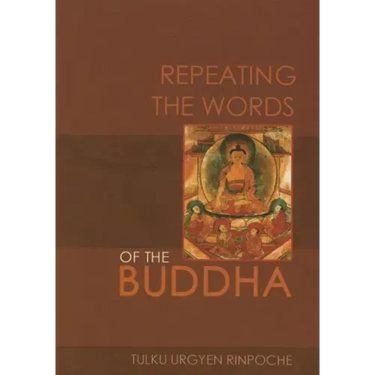 Repeating the Words of the Buddha