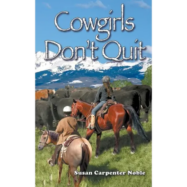 Cowgirls Don't Quit