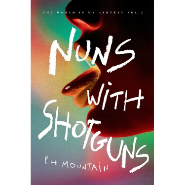 Nuns with Shotguns