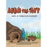 Adam the Ant: Hero of Insectum Academy