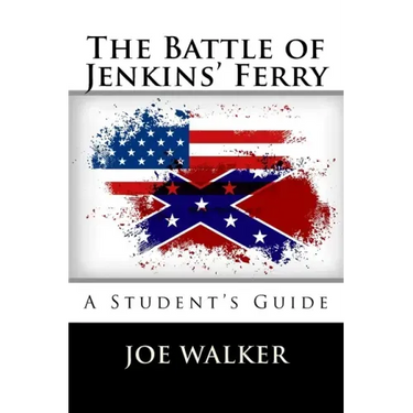 The Battle of Jenkins' Ferry: A Student's Guide