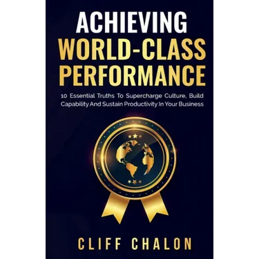 Achieving World-Class Performance