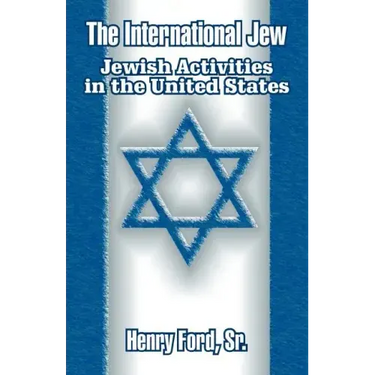 The International Jew: Jewish Activities in the United States