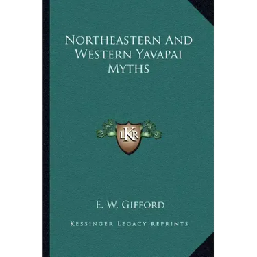 Northeastern and Western Yavapai Myths