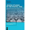 Jewish Studies in the Digital Age