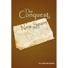 The Conquest of New Spain