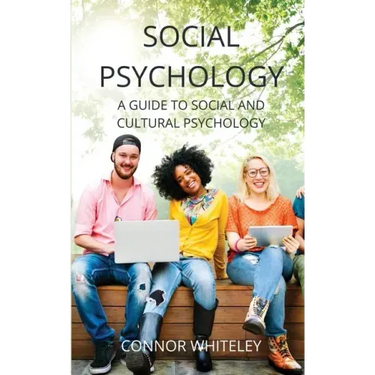 Social Psychology: A Guide to Social and Cultural Psychology