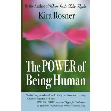 The Power of Being Human