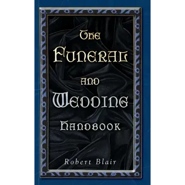 The Funeral and Wedding Handbook