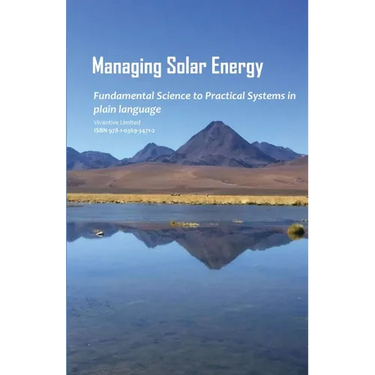 Managing Solar Energy: Fundamental Science to Practical Systems