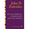 The Eucharistic Communion and the World