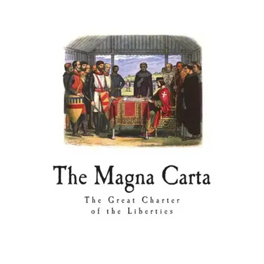 The Magna Carta: The Great Charter of the Liberties