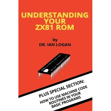 Understanding Your ZX81 ROM