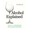 Alcohol Explained Workbook