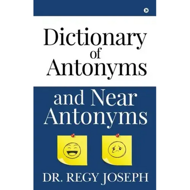 Dictionary of Antonyms and Near Antonyms