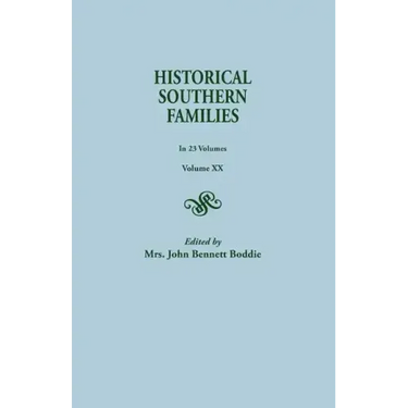 Historical Southern Families. in 23 Volumes. Volume XX