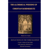 The Alchemical Wedding of Christian Rosenkreutz: Exploring the Mysteries in the Third Manifest