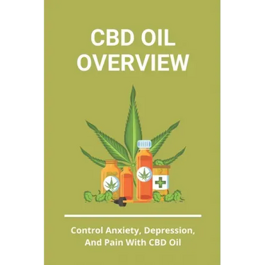 CBD Oil Overview: Control Anxiety, Depression, And Pain With CBD Oil: Turmeric Cbd Oil Benefits