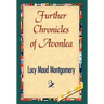Further Chronicles of Avonlea