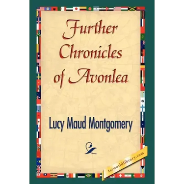 Further Chronicles of Avonlea
