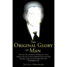 The Original Glory of Man