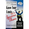 Know Your Limits - Then Ignore Them