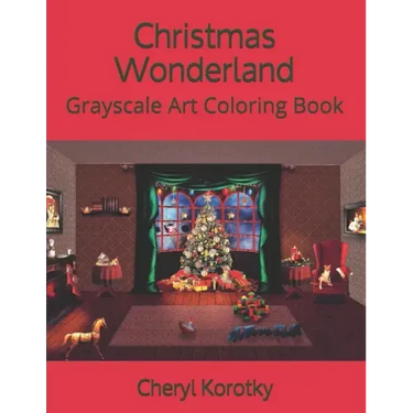 Christmas Wonderland: Grayscale Art Coloring Book