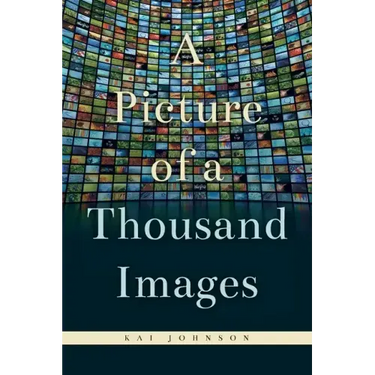 A Picture of a Thousand Images