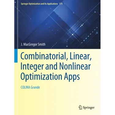 Combinatorial, Linear, Integer and Nonlinear Optimization Apps: Colina Grande