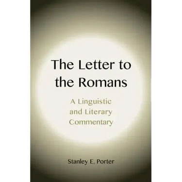 The Letter to the Romans: A Linguistic and Literary Commentary
