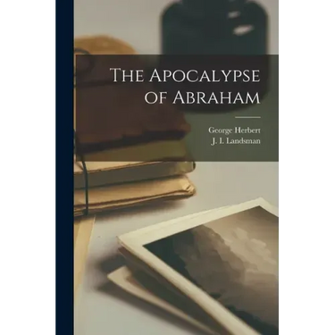The Apocalypse of Abraham