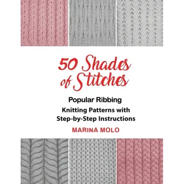 50 Shades of Stitches - Vol 1: Popular Ribbing