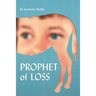 Prophet of Loss