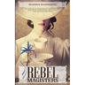 Rebel Magisters