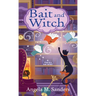 Bait and Witch
