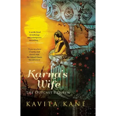 Karna's Wife: The Outcast's Queen