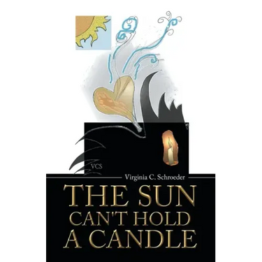 The Sun Can't Hold a Candle