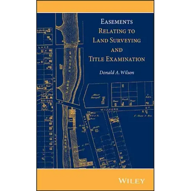 Easements Relating to Land Surveying and Title Examination