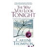 The Way You Look Tonight: A Gripping Novel of Psychological Terror