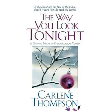 The Way You Look Tonight: A Gripping Novel of Psychological Terror