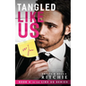 Tangled Like Us
