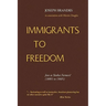 Immigrants to Freedom
