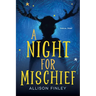 A Night for Mischief